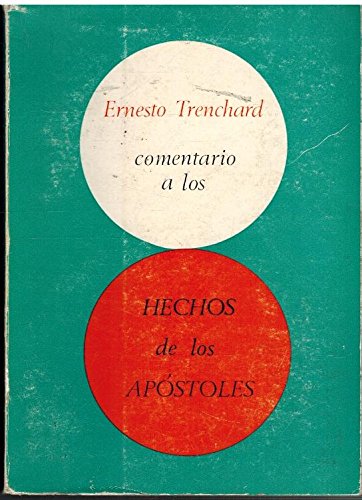 Stock image for Los Hechos de los Apo?stoles: (un comentario) (Cursos de estudio bi?blico) (Spanish Edition) for sale by Iridium_Books