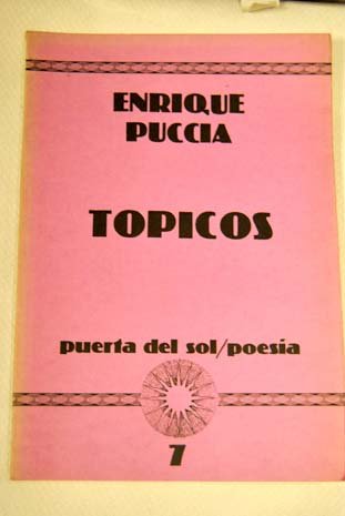 Imagen de archivo de Tpicos. 1972 - 1980 - Enrique Puccia a la venta por Grupo Letras