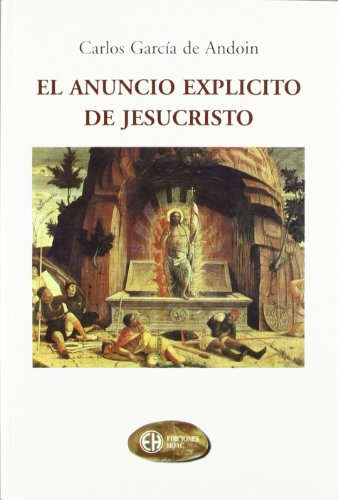 Imagen de archivo de El anuncio explcito de Jesucristo a la venta por AG Library