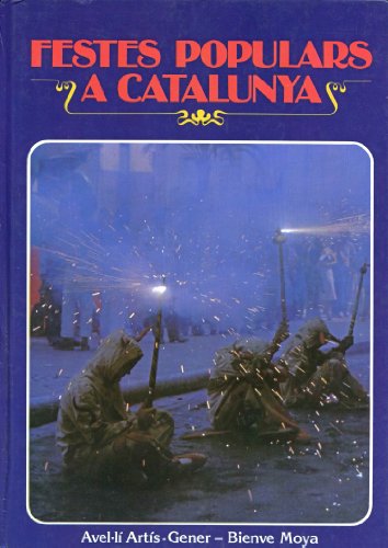 9788485123834: Festes populars a Catalunya (Catalan Edition)