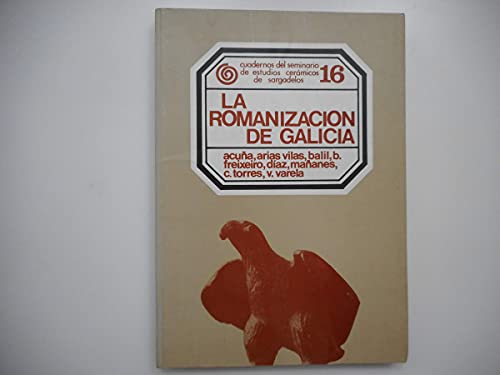 Imagen de archivo de La Romanización en Galicia a la venta por Hamelyn