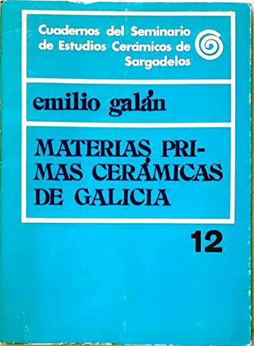 9788485134601: Materias Primas Ceramicas de Galicia