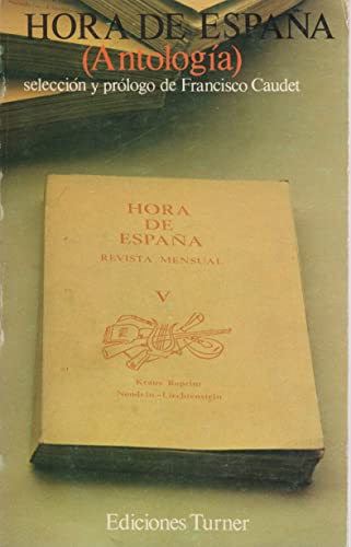 Beispielbild fr Hora de Espana: Antologia zum Verkauf von Bernhard Kiewel Rare Books