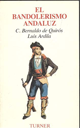 Imagen de archivo de El bandolerismo andaluz (Spanish Edition) a la venta por CorgiPack