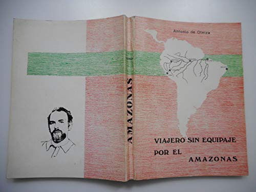 Imagen de archivo de Viajero sin equipaje por el Amazonas (Spanish Edition) a la venta por Iridium_Books