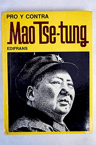 Imagen de archivo de Pro y Contra Mao Tse-tung a la venta por Librera Gonzalez Sabio