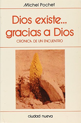 Stock image for DIOS EXISTE GRACIAS A DIOS for sale by KALAMO LIBROS, S.L.