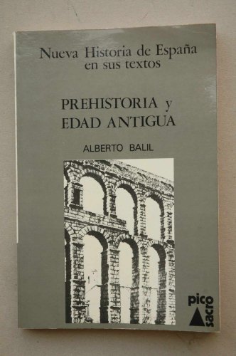 Stock image for Prehistoria y edad antigua Nueva historia de Espaa en sus textos for sale by La Clandestina Books