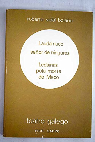 Stock image for Laudamuco, Seor de Ningures: Ledaias Pola Morte Do Meco for sale by Hamelyn