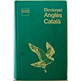 Stock image for Diccionari catala`-angle`s (Diccionaris Enciclope`dia Catalana) (Catalan Edition) for sale by HPB-Red