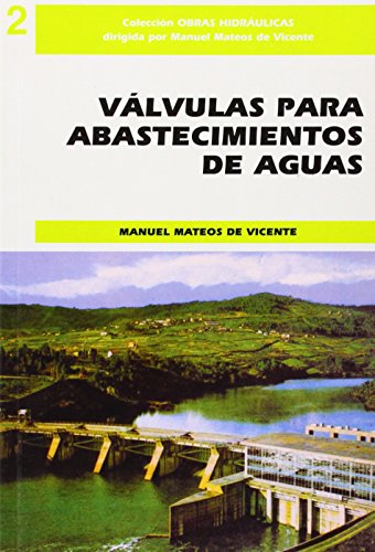 Imagen de archivo de Valvulas Para Abastecimientos de AguaMateos De Vicente, Manuel a la venta por Iridium_Books