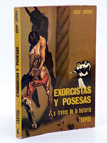 Imagen de archivo de Exorcistas y posesas a travs de la historia a la venta por Iridium_Books