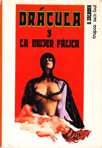 9788485203192: Drácula y la mujer fálica (Tropos sex-bol) (Spanish Edition)
