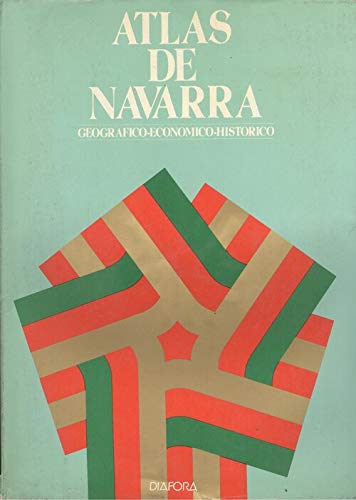 9788485205240: Atlas de Navarra: Geografico, economico, historico