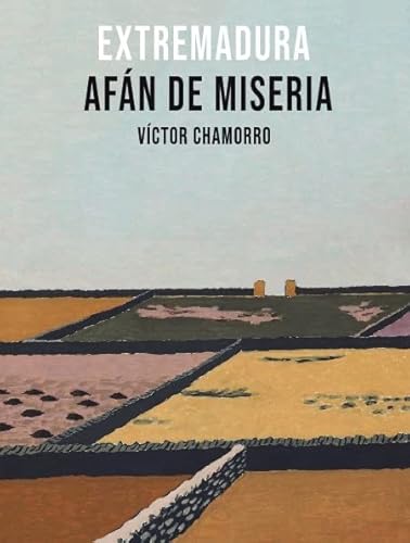 Imagen de archivo de EXTREMADURA AF?N DE MISERIA a la venta por Agapea Libros