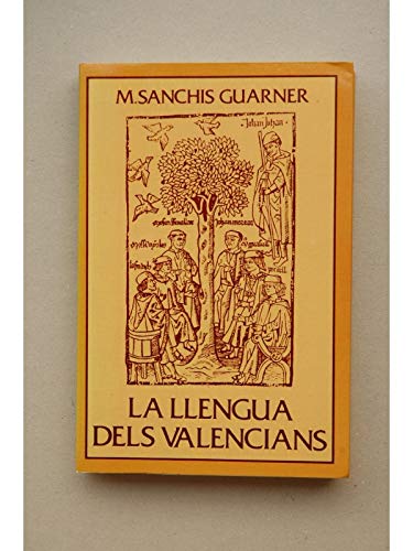 Stock image for La llengua dels valencians (Srie "La unitat) for sale by El Pergam Vell