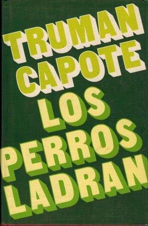 9788485224302: Los Perros Ladran