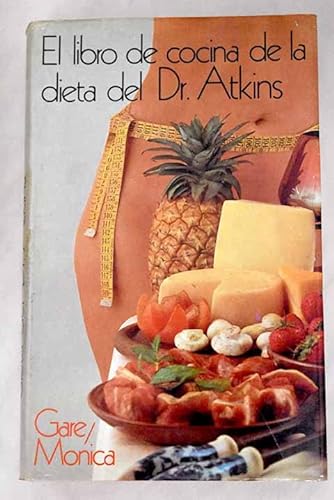Imagen de archivo de LIBRO DE COCINA DE LA DIETA DEL DR ATKINS, EL a la venta por Librera Maldonado
