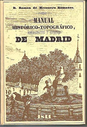 9788485226061: Manual histrico-topogrfico, administrativo y artstico de Madrid