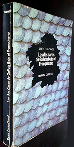 9788485229246: Las dos caras de Galicia bajo el franquismo (España viva) (Spanish Edition)