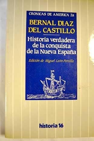 9788485229574: Historia Verdadera de la Conquista de la Nueva Esp