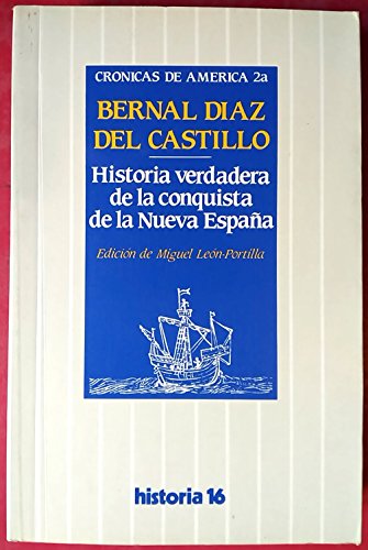 HISTORIA VERDADERA DE LA CONQUISTA DE LA NUEVA ESPAÑA