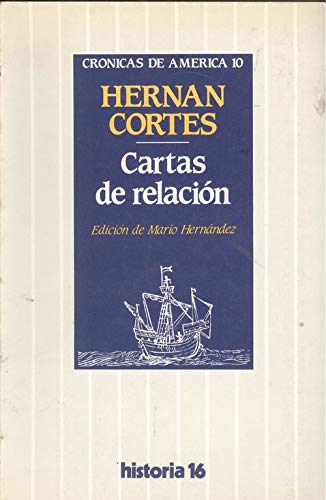 Stock image for Cartas de relacio?n (Cro?nicas de Ame?rica) (Spanish Edition) for sale by Iridium_Books