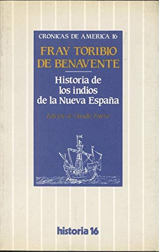 Beispielbild fr Historia de los indios de la nuevaespaa Benavente Motolina, Fray Toribio de zum Verkauf von VANLIBER
