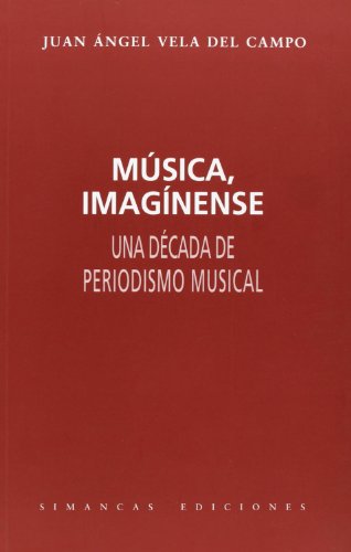Beispielbild fr MUSICA IMAGINENSE UNA DECADA PERIOD.MUSICAL zum Verkauf von Ammareal