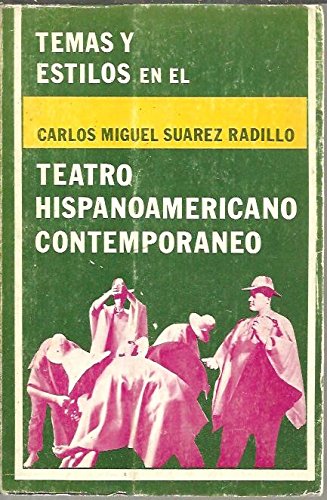 9788485233083: Temas y estilos en el teatro hispanoamericano contemporneo: Una experiencia radiofnica de difusin teatral : seleccin de textos programados por ... el Exterior (El ibn, coleccin de ensayos)