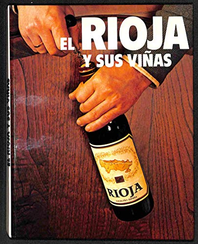 Beispielbild fr El Rioja Y Sus Vias zum Verkauf von NOMBELA LIBROS USADOS