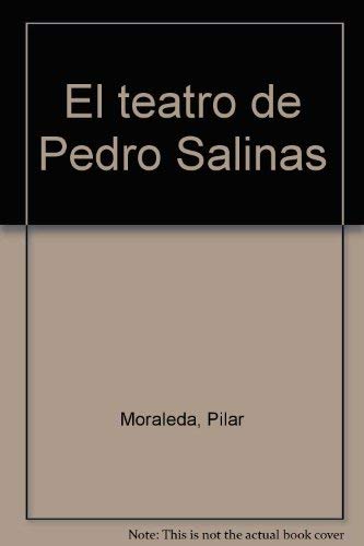 Stock image for El teatro De Pedro Salinas. for sale by Doss-Haus Books