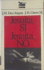 Stock image for JESUITA, SI. JESUITA, NO (Madrid, 1976) for sale by Multilibro