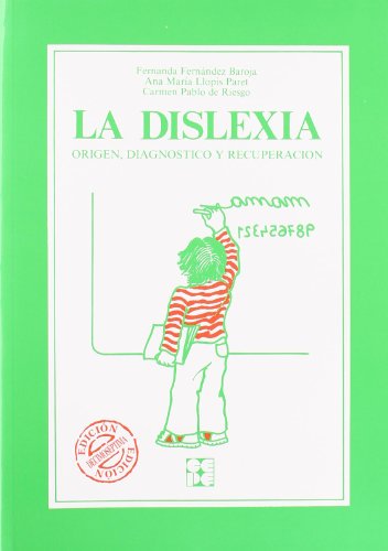 Imagen de archivo de Dislexia, La - Origen Diagnostico y Recuperacion a la venta por Revaluation Books