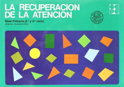 Stock image for La recuperacin de la atencin, Educacin Primaria, 2 y 3 ciclo (Cuadernos De Recuperacion) for sale by medimops