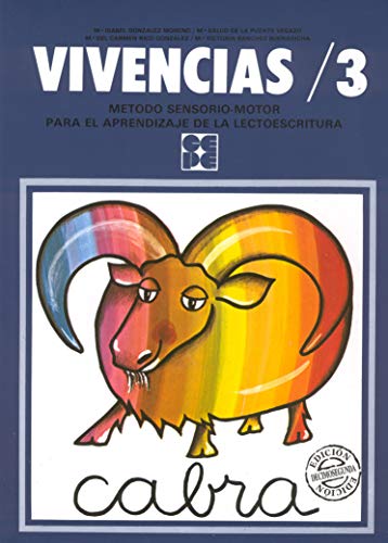 Vivencias 3. MÃ©todo sensoriomotor para el aprendizaje de la lectoescritura (6 aÃ±os) (9788485252732) by Rico GonzÃ¡lez, Carmen; GonzÃ¡lez Moreno, Isabel; De La Puente Vegazo, Salud; SÃ¡nchez Buenadicha, Victoria