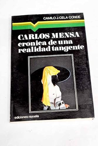 Imagen de archivo de Carlos Mensa, Cronica de Una Realidad Tangente a la venta por Hamelyn