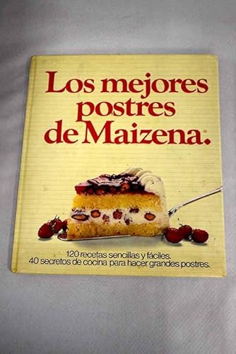 9788485256334: los mejores postres de maizena