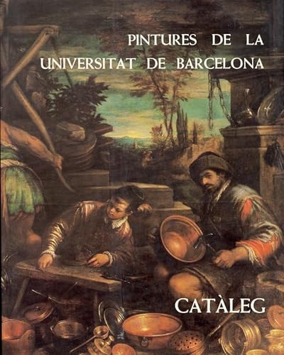 Beispielbild fr Catleg de pintures de la Universitat de Barcelona (catal) [Paperback] PAVIA zum Verkauf von LIVREAUTRESORSAS