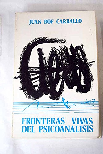 Imagen de archivo de Fronteras vivas del psicoanlisis a la venta por Comprococo