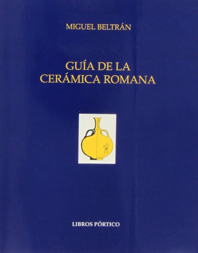 GUIA DE LA CERAMICA ROMANA