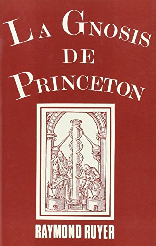 Beispielbild fr La gnosis de Princeton zum Verkauf von Librera Prez Galds