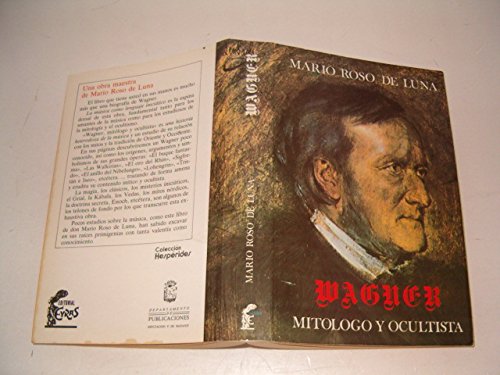 Imagen de archivo de Wagner, mitlogo y ocultista a la venta por Librera Prez Galds