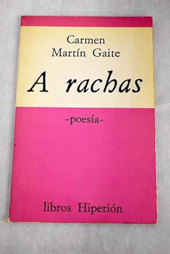 A rachas (PoesÃ­a HiperiÃ³n) (Spanish Edition) (9788485272044) by MartÃ­n Gaite, Carmen