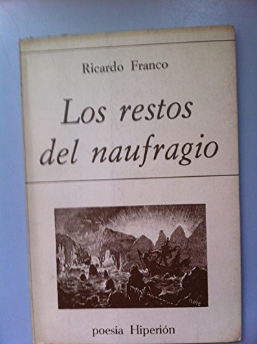 Beispielbild fr LOS RESTOS DEL NAUFRAGIO. zum Verkauf von AG Library