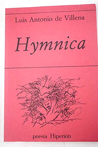 Beispielbild fr Hymnica (1974-1978) (Poesa Hiperin) (Spanish Edition) zum Verkauf von E y P Libros Antiguos