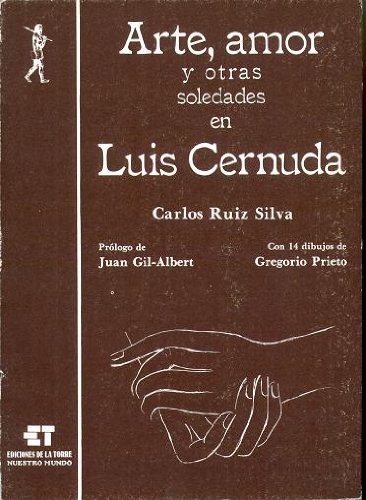 Beispielbild fr Arte, amor y otras soledades en Luis Cernuda zum Verkauf von Ammareal
