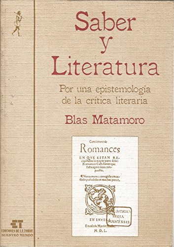 Beispielbild fr Saber y literatura. Por una epistemologa de la crtica literaria. zum Verkauf von La Librera, Iberoamerikan. Buchhandlung