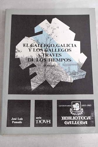 Beispielbild fr El gallego, Galicia y los gallegos a travs de los tiempos zum Verkauf von Librera Prez Galds
