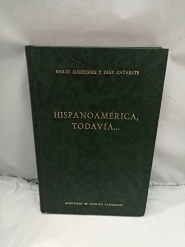 Imagen de archivo de Hispanoamerica Todavia a la venta por Hamelyn